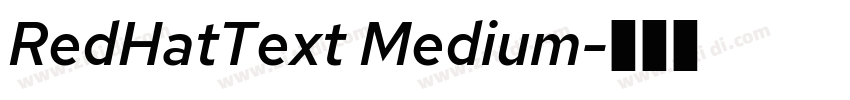 RedHatText Medium字体转换 RedHatText Medium字体转换
